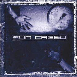 Sun Caged