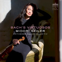 Bach’s Virtuosos