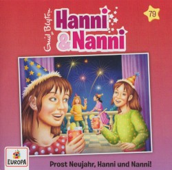 Hanni und Nanni 79: Prost Neujahr, Hanni und Nanni!