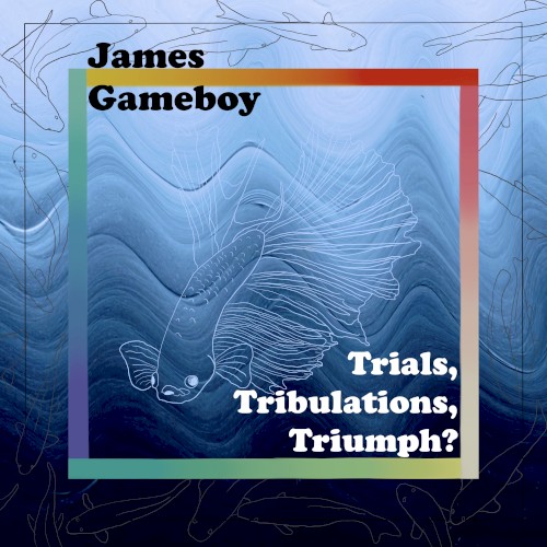 Trials, Tribulations, Triumph?