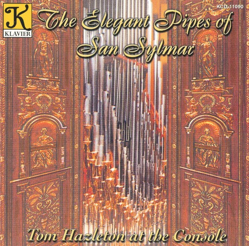 The Elegant Pipes Of San Sylmar