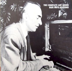 The Complete Art Hodes Blue Note Sessions