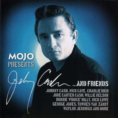 Mojo Presents: Johnny Cash …and Friends