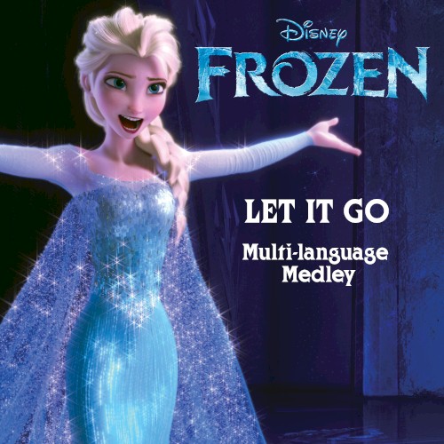 Let It Go (multi‐language medley)