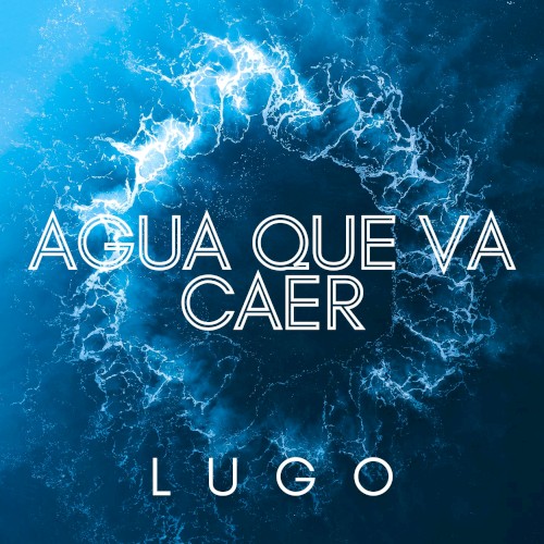 Agua que va caer
