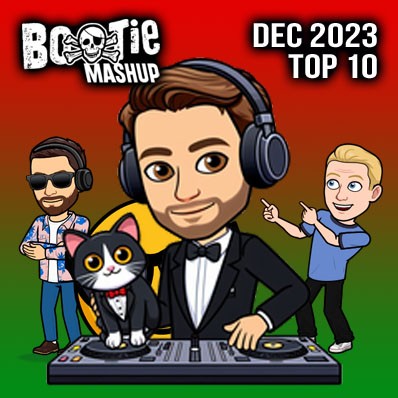 Bootie Mashup Top 10 – December 2023