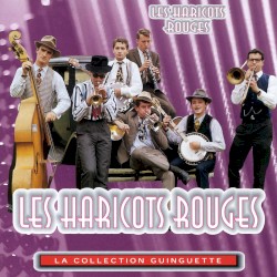 Les Haricots Rouges: Collection guinguette