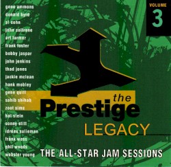 The Prestige Legacy, Vol. 3 : The All-Star Jam Sessions