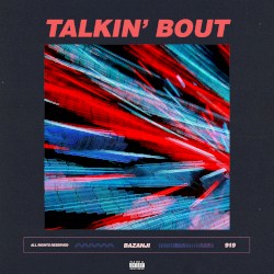 Talkin’ Bout