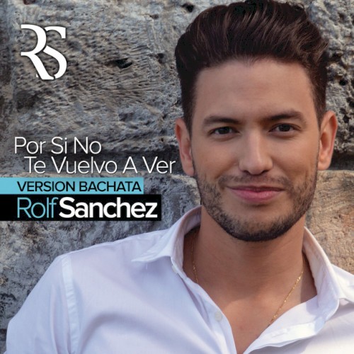 Por si no te vuelvo a ver (Bachata version)