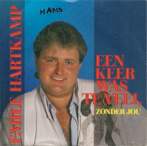 Een keer was te veel / Zonder jou