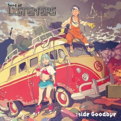 Song of LISTENERS: side Goodbye