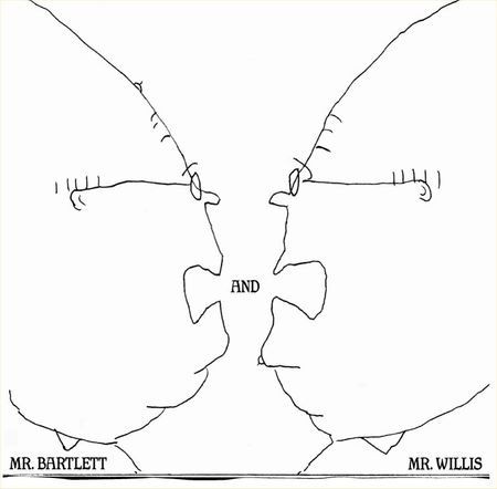 Mr. Bartlett and Mr. Willis