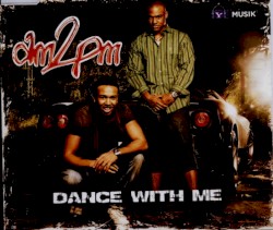 Dance With Me