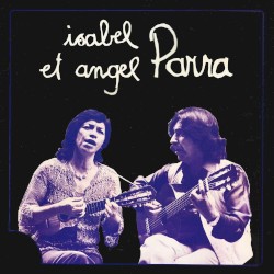 Isabel Et Angel Parra
