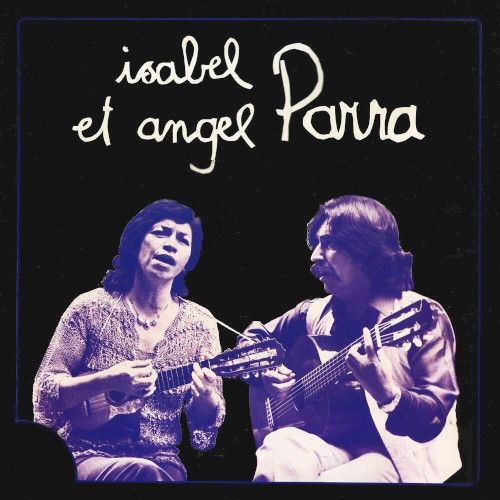 Isabel Et Angel Parra
