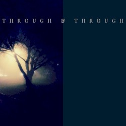 Through and Through