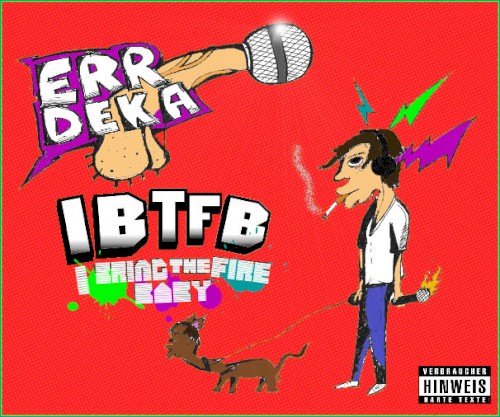 I Bring The Fire Baby