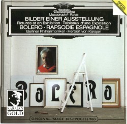 Mussorgsky: Bilder einer Ausstellung / Ravel: Boléro / Rapsodie espagnole