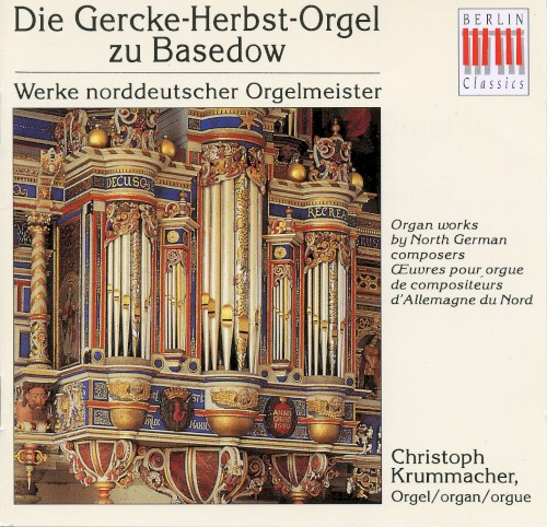 Die Gercke-Herbst-Orgel zu Basedow – Werke norddeutscher Orgelmeister