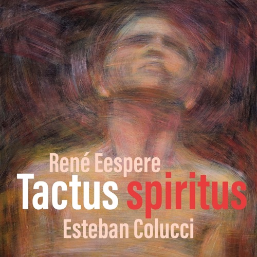 René Eespere: Tactus spiritus