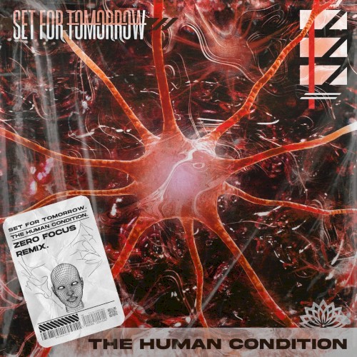 The Human Condition (Zero Focus Remix)