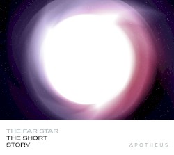 The Far Star: The Short Story