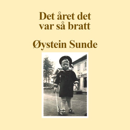 Det året det var så bratt