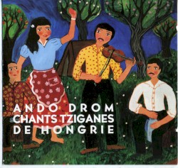 Chants Tziganes de Hongrie