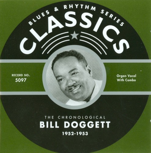 Blues & Rhythm Series: The Chronological Bill Doggett 1952-1953