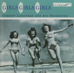 Girls, Girls, Girls!