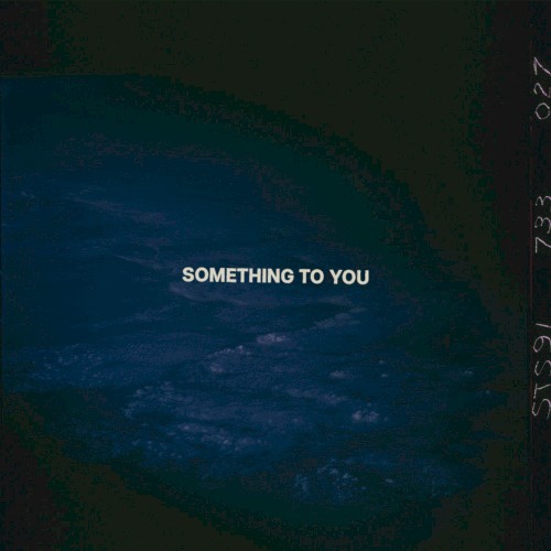 Something To You