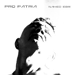 Naked EBM