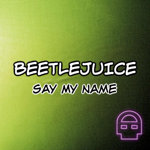 Say My Name