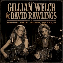 2003-11-13: Bowery Ballroom, New York, NY