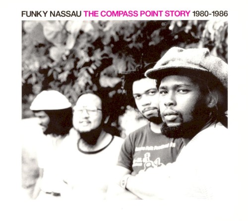 Funky Nassau: The Compass Point Story 1980–1986