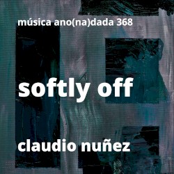 Softly Off