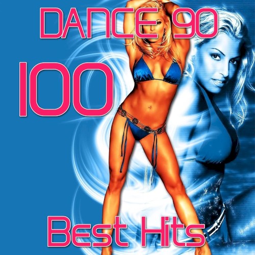 Dance 90 - 100 Best Hits