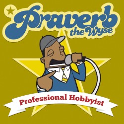 Professional Hobbyist