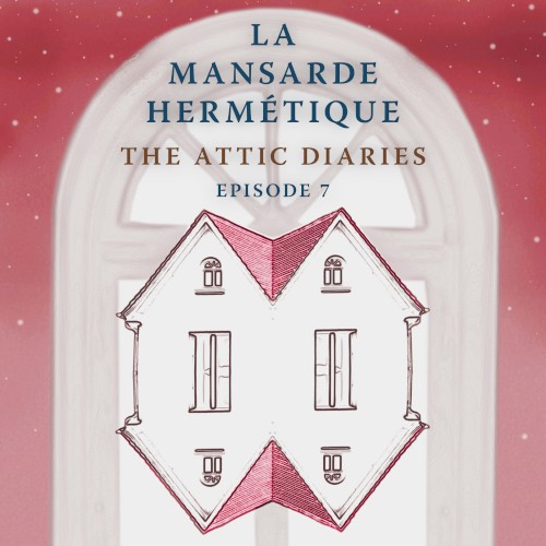 THE ATTIC DIARIES - Episode 7