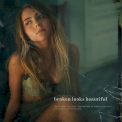 Broken Looks Beautiful