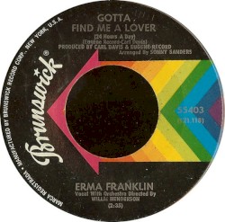 Gotta Find Me A Lover (24 Hours A Day) / Change My Thoughts From You