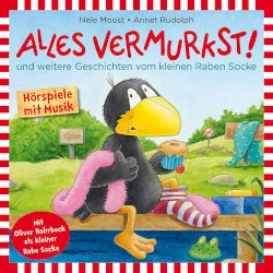 Alles vermurkst! und zwei weitere Geschichten vom kleinen Raben Socke