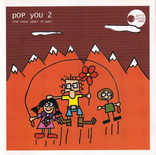 Pop You 2 (For Those About to Pop)