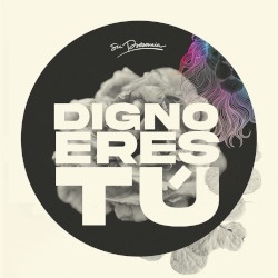 Digno eres Tú