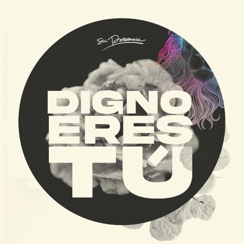 Digno eres Tú