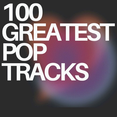 100 Greatest Pop Tracks