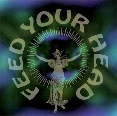 Feed Your Head, Volume 2