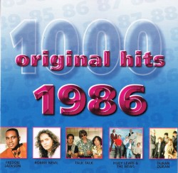 1000 Original Hits: 1986