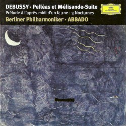 Pelléas et Mélisande-Suite / Prélude à l'après-midi d'un faune / 3 Nocturnes
